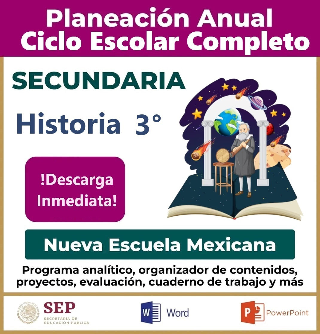 Planeación Ciclo Completo Historia 3° Secundaria