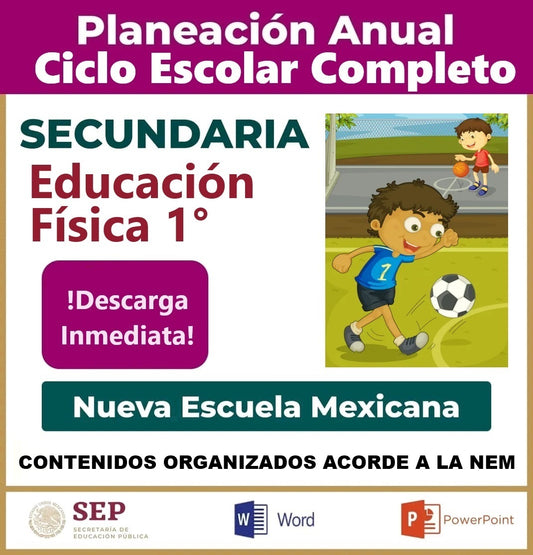 Planeación Ciclo Completo Educación Física 1° Secundaria