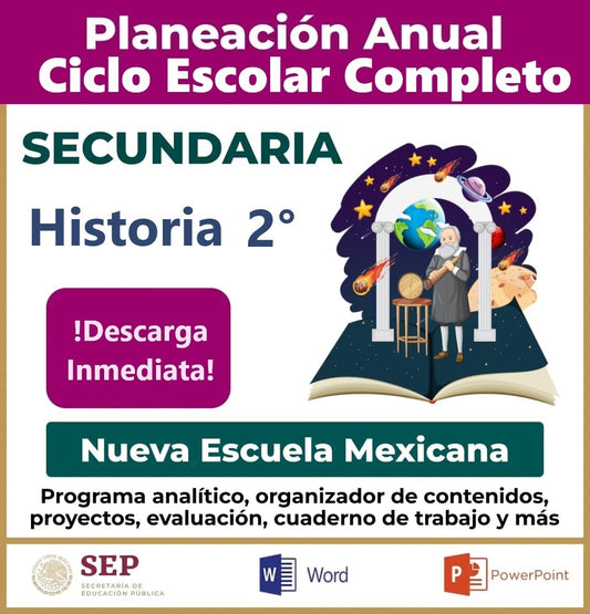 Planeación Ciclo Completo Historia 2° Secundaria