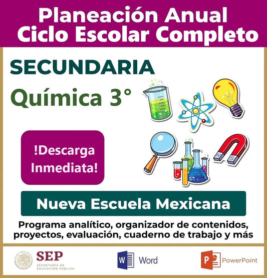 Planeación Ciclo Completo Ciencias Química 3° Secundaria
